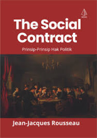 Image of The social contract: prinsip-prinsip hak politik