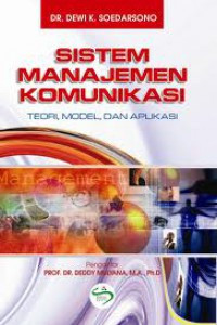 Sistem Manajemen Komunikasi : Teori, Model, dan Aplikasi