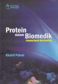 Protein dalam biomedik :prinsip dasar dan analisis