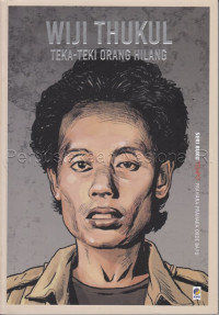 Wiji Thukul :teka-teki orang hilang