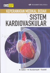 Keperawatan medikal bedah :sistem kardiovaskular