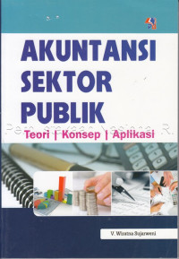 Akuntansi sektor publik :teori, konsep, aplikasi /