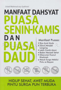 Manfaat dahsyat puasa Senin-Kamis dan puasa Daud :hidup sehat, awet muda, pintu surga pun terbuka /