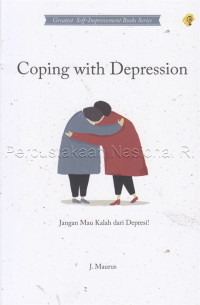 Coping with despression :jangan mau kalah dengan depresi