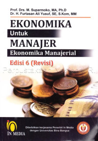 Ekonomika untuk manajer (ekonomika manajerial) /