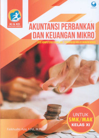 Akuntansi perbankan dan keuangan mikro c3 :untuk SMK/MAK kelas XI /