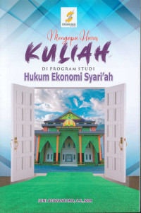 Mengapa Harus Kuliah di Prodi Hukum Ekonomi Syariah