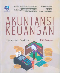 Akuntansi keuangan :teori dan praktik /