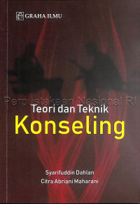 Teori dan teknik konseling /