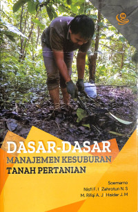 Dasar-dasar manajemen kesuburan tanah pertanian /