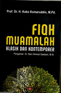 Fiqh muamalah klasik dan kontemporer
