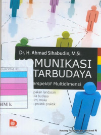 Komunikasi antarbudaya :satu perspektif multidemensi