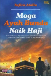 Moga ayah bunda naik haji
