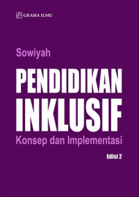 Pendidikan inklusif :konsep dan implementasi