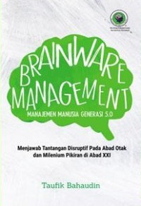Brainware management:manajemen manusia generasi 5.0