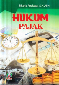 Hukum pajak material :objek, subjek, dasar pengenaan pajak, tarif pajak dan cara perhitungan pajak