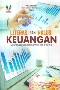 Literasi dan inklusi keuangan :dilengkapi dengan contoh dan strategi