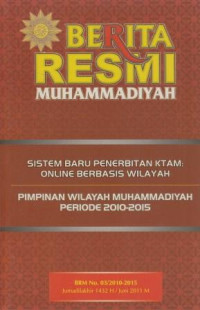 Berita resmi Muhammadiyah :sistem baru penerbitan KTAM online berbasis wilayah Pimpinan Wilayah Muhammadiyah periode 2010-2015