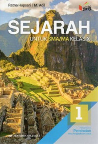 Sejarah untuk SMA/MA kelas XI :kelompok peminatan ilmu pengetahuan sosial