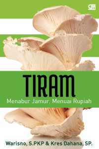 Tiram :menabur jamur, menuai rupiah