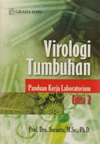 Virologi tumbuhan :panduan kerja laboratorium edisi 2