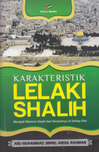 Karakteristik lelaki shalih /