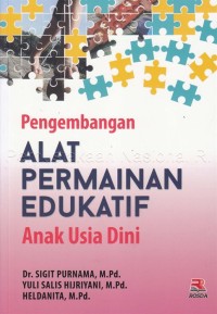 Pengembangan alat permainan edukatif anak usia dini /