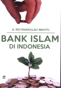 Bank Islam di Indonesia /