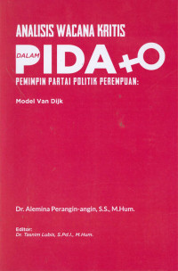 Analisis wacana kritis dalam pidato pemimpin partai politik perempuan:model Van Dijk /