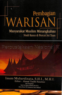 Pembagian warisan masyarakt muslim Minangkabau:studi kasus di Percut Sei Tuan /