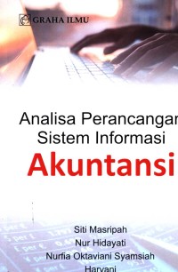 Analisa perancangan sistem informasi akuntansi /
