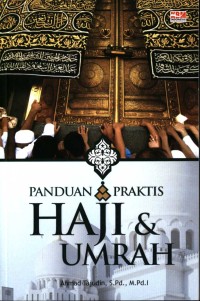 Panduan praktis haji dan umrah/