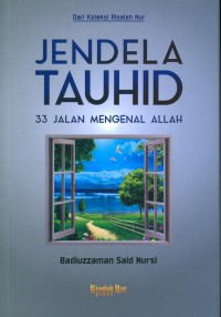 Jendela Tauhid =an-Nawafidz /