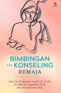 Bimbingan dan konseling remaja /