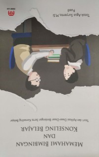 Memahami bimbingan dan konseling belajar :teori dan aplikasi dasar-dasar bimbingan dan konseling belajar /