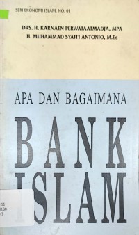 Apa dan bagaimana Bank Islam :Islamic development Bank International association of Islamic Banks Bank Muamalat Indonesia BPR Syariah /