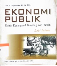 Ekonomi publik untuk keuangan dan pembangunan daerah /