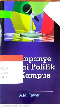 Kampanye partai politik di kampus /
