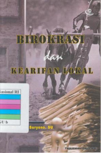 Birokrasi dan kearifan lokal /