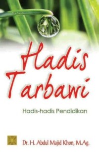 Hadis tarbawi :pendidikan dalam perspektif hadis
