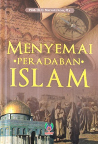 Menyemai peradaban Islam