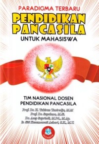 Paradigma terbaru pendidikan Pancasila untuk mahasiswa
