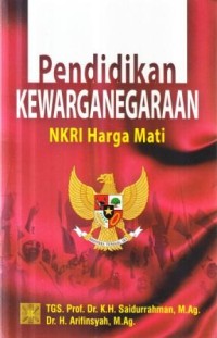 Pendidikan kewarganegaraan NKRI harga mati