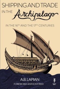Shipping and trade in the archipelago :in the 16th and 17th centuries