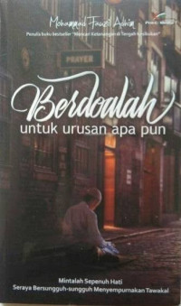 Image of Berdoalah untuk urusan apapun
