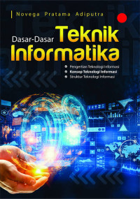 Image of Dasa-dasar teknik informatika