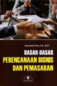 Dasar-dasar perencanaan bisnis dan pemasaran