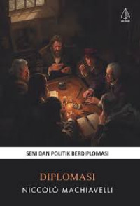 Image of Diplomasi: seni dan politik berdiplomasi