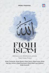 Image of Fiqih Islam : mengulas permasalahan tentang fiqih