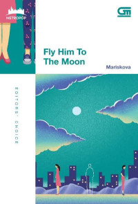 Image of Fly him to the moon
